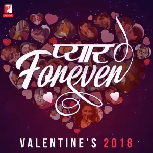 Pyaar Forever - Valentines 2018 Various Artists