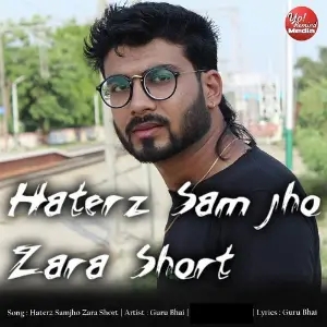 Haterz Sam Jho Zara Short image