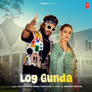 Log Gunda UK Haryanvi, Komal Chaudhary, GR