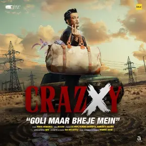 Goli Maar Bheje Mein (From Crazxy) image