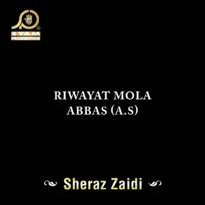 Riwayat Mola Abbas (A.S) image