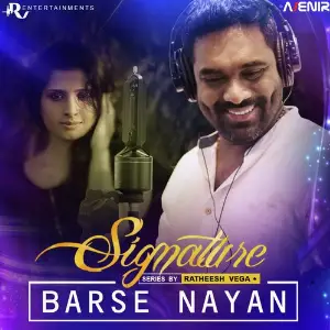 Signature Series By Ratheesh Vega - Barse Nayan image
