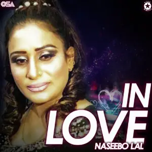 In Love Naseebo Lal
