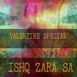 Ishq Zara Sa image
