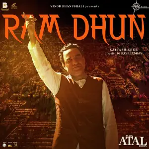 Ram Dhun (From Main Atal Hoon) Kailash Kher