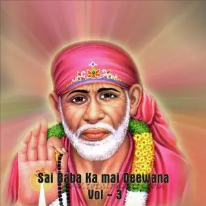 Sai Baba Ka Mai Deewana, Vol. 3 image