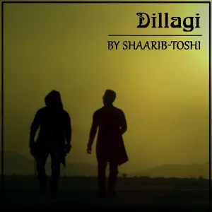 Dillagi - Single Shaarib-Toshi