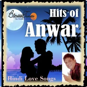 Hits Of Anwar Anwar