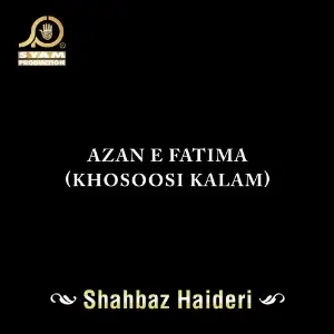 Azan E Fatima (Khosoosi Kalam) - Single image
