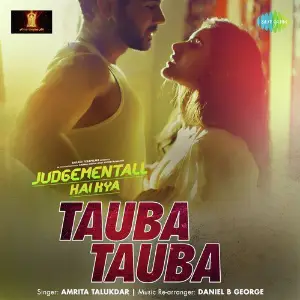 Tauba Tauba - Judgementall Hai Kya image