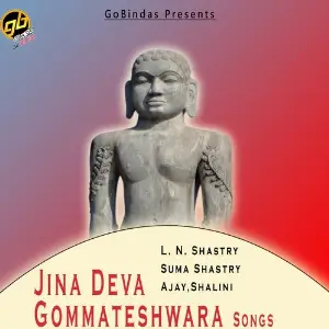 Jina Deva Gommateshwara Songs image