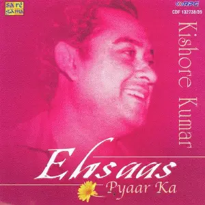 Ehsaas Pyar Ka - Kishore Kumar - Vol 2 Various Artists