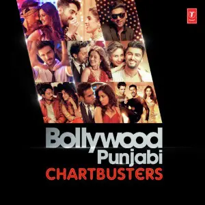 Bollywood Punjabi Chartbusters Neha Kakkar, Sonu Sood, Kanika Kapoor, Guru Randhawa, Simar Kaur, Ishers, Malkit Singh, Yo Yo Honey 