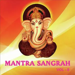 Mantra Sangrah, Vol. 8 Various Artists
