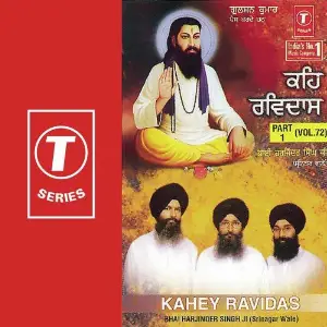 Keh Ravidas (Vol. 72) (Part 1) Bhai Harjinder Singh Ji (Srinagar Wale)