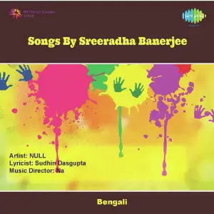 Songs By Sreeradha Banerjee image