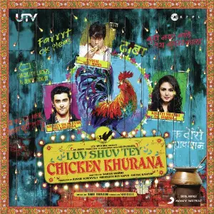 Luv Shuv Tey Chicken Khurana Amit Trivedi