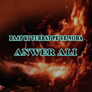 Baap Ki Turbat Pe Ye Noha - Single image