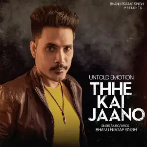 Thhe Kai Jaano image