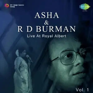 Asha And R.D Burman Live-Royal Albert Vol. - 1 Asha Bhosle
