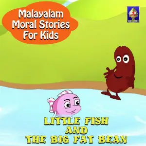 Malayalam Moral Stories for Kids - Little Fish And The Big Fat Bean image
