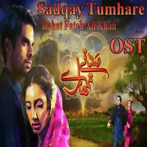 Sadqay Tumhare (From Sadqay Tumhare) image