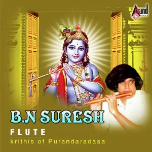 B.N. Suresh Flute Purandara Dasara Pada image