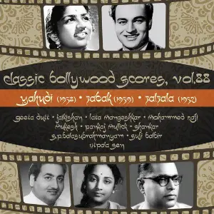 Classic Bollywood Scores, Vol. 88 Yahudi (1958), Zabak 1959, Zalzala 1952 Various Artists