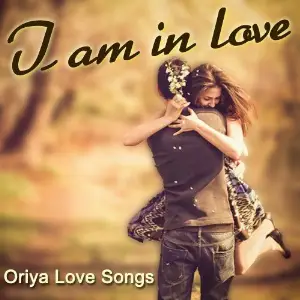 I Am In Love - Oriya Love Songs image