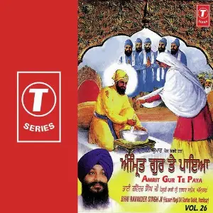 Amrit Gur Te Paya (Vol. 26) a titleSongs performed by Bhai Ravinder Singh Ji-Hazoori Ragi Sri Darbar Saheb class hrefhttpswww.ji