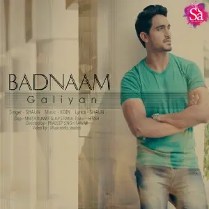 Badnaam Galiyan Shaun