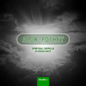 Alor Pothey, Vol. 3 Spiritual Cappella image