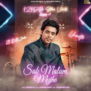 Sab Malum Mujhe ( Ramzaan ) (121DB Studios Unmute Season 1) image