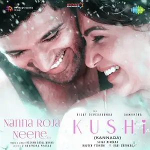 Nanna Roja Neene (From Kushi) (Kannada) Hesham Abdul Wahab