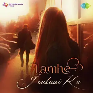 Lamhe - Judaai Ke image