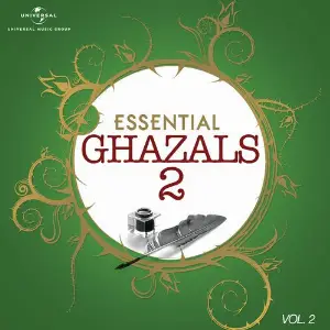 Essential - Ghazals 2, Vol. 2 Various Artists