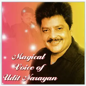 Magical Voice Of Udit Narayan Udit Narayan