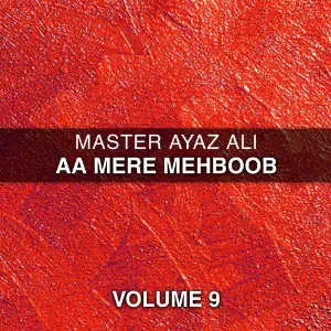 Aa Mere Mehboob, Vol. 9 image