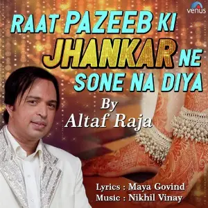 Raat Pazeeb Ki Jhankar Ne Sone Na Diya image