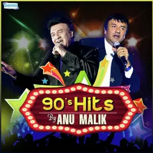 90s Hits By Anu Malik Anu Malik