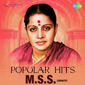 Popular Hits M.S.S. M. S. Subbulakshmi, Radha Vishwanathan