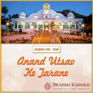 Anand Utsav Ke Tarane Brahma Kumaris