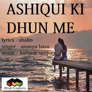Ashiqui Ki Dhun Me image
