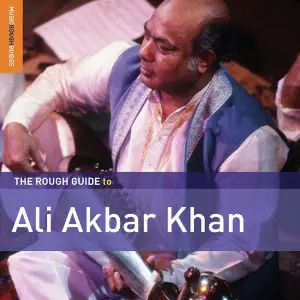 Rough Guide To Ali Akbar Khan image