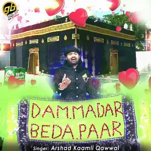 Tere Qurban Pyare Mohammed Arshad Kaamli Qawwal