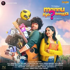 Mannu Kya Karegga (Original Motion Picture Soundtrack) image
