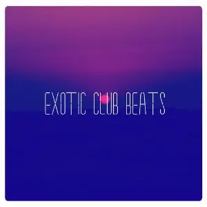 Exotic Club Beats image