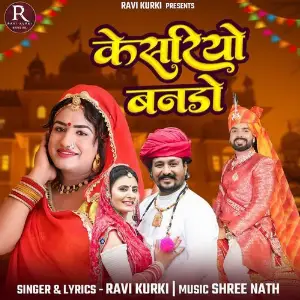 Kesariyo Bando Ravi Kurki