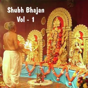 Shubh Bhajan, Vol. 1 Various Artists