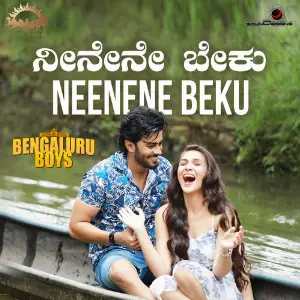 Neenene Beku (From Bengaluru Boys) image